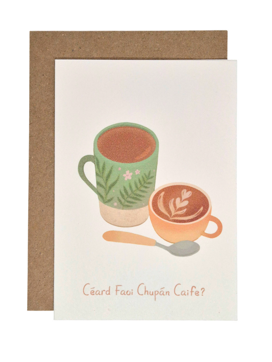 Cupán Caife? Friendship Card