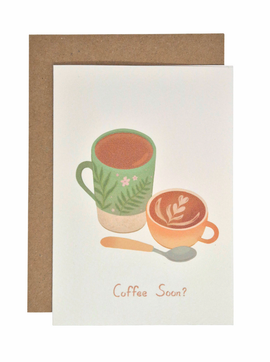 Coffee Soon? Friendship Card