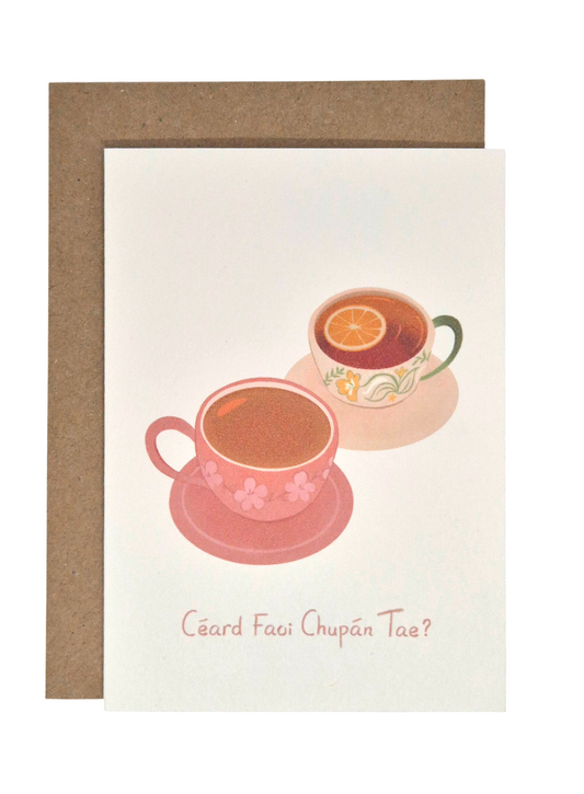 Cupán Tae? Friendship Card
