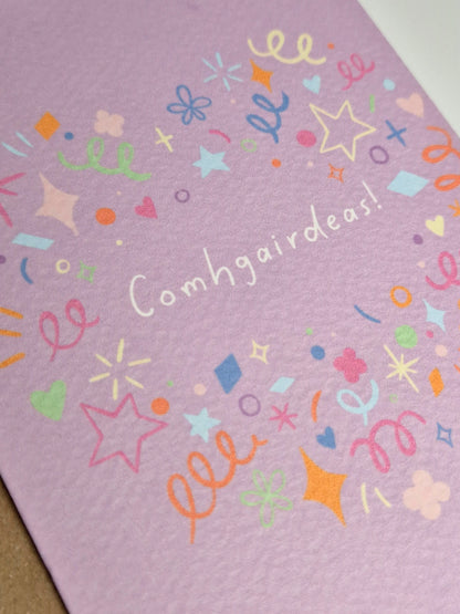Comhgairdeas - Congratulations